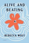 Alive and Beating – Editorial Review – The Book Review Directory